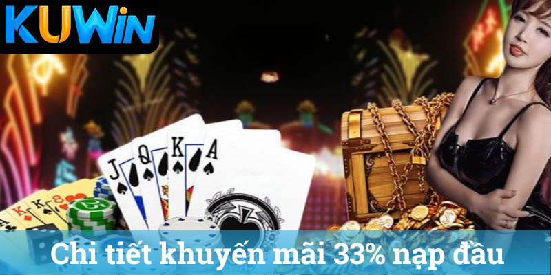 Chi tiet khuyen mai 33 nap dau Chi tiết khuyến mãi 33% nạp đầu